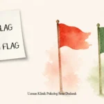 Red flag, green flag nedir?